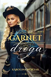Garnet Tom 1 DrogaKarolina Wójciak