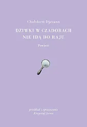 Dziwki w czadorach nie idą do,Chahdortt Djavann