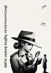 Napisz własną książkę detektywistycznąMarika Krajniewska