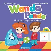 Wanda Panda i kłopoty w przedszkoluSylwia Winnik