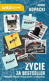 Życie za bestsellerAdam Kopacki Życie za bestsellerAdam Kopacki
