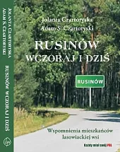 Rusinów wczoraj i dziśJolanta Czartoryska Rusinów wczoraj i dziśJolanta Czartoryska