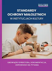 Standardy ochrony małoletnich w instytucjach kultury