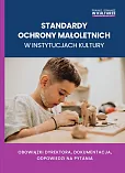 Standardy ochrony małoletnich w instytucjach kultury