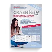 Crash Testy powtórzeniowe do matury podstawowej z matematyki