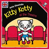 Kitty Kotty at the TheatreAnita Głowińska