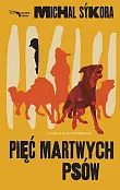 Pięć martwych psów Pięć martwych psów