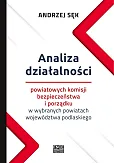 Analiza działalności powiatowych komisji bezpieczeństwa i porządku w wybranych powiatach województwa podlaskiego