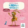 Bajeczki z morałem Mrówka Anielka