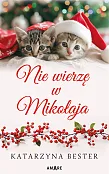 Nie wierzę w Mikołaja