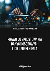 Prawo do sprostowania danych osobowych i,Mariusz Jabłoński Prawo do sprostowania danych osobowych i,Mariusz Jabłoński