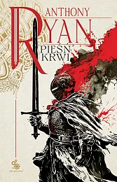Pieśń krwi Tom 1Anthony Ryan