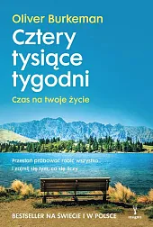 Cztery tysiące tygodniOliver Burkeman