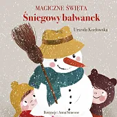 Magiczne święta Śniegowy bałwanek