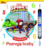Mazakomania Poznaję liczby Marvel Spidey i,Ilona Siwak Mazakomania Poznaję liczby Marvel Spidey i,Ilona Siwak