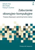 Zaburzenie obsesyjno-kompulsyjne Zaburzenie obsesyjno-kompulsyjne