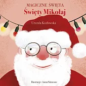 Magiczne święta Święty Mikołaj