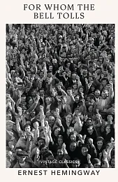 For Whom the Bell TollsErnest Hemingway For Whom the Bell TollsErnest Hemingway