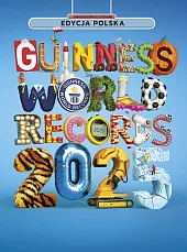 Guinness World Records 2025. Księga rekordów Guinessa 2025