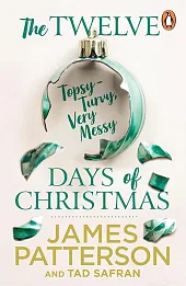 The Twelve Topsy-Turvy, Very Messy Days of Christmas
