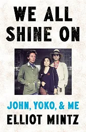 We All Shine OnElliot Mintz