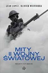 Mity II wojny światowejJean Lopez
