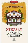 Strzały nad jeziorem Strzały nad jeziorem