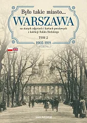 Było takie miasto Warszawa na starych,Rafał Bielski