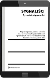 Sygnaliści. Pytania i odpowiedziMaja Grzegorczyk Sygnaliści. Pytania i odpowiedziMaja Grzegorczyk