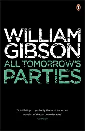 All Tomorrow's PartiesWilliam Gibson