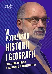 W potrzasku historii i geografiiAndrzej Nowak W potrzasku historii i geografiiAndrzej Nowak