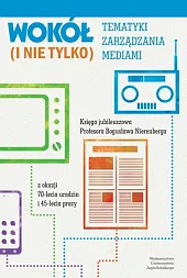 Wokół tematyki zarządzania mediami (i nie,Marzena Barańska