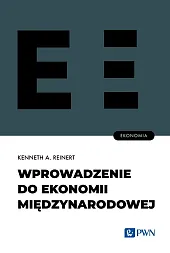 Wprowadzenie do ekonomii międzynarodowej Wprowadzenie do ekonomii międzynarodowej
