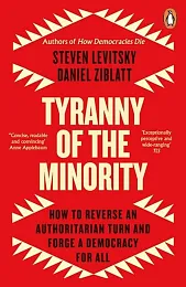 Tyranny of the MinoritySteven Levitsky