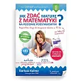 Jak zdać maturę z matematyki na poziomie podstawowym wersja 2024-2026 Jak zdać maturę z matematyki na poziomie podstawowym wersja 2024-2026