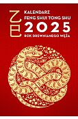 Kalendarz Feng Shui Tong Shu 2025 Kalendarz Feng Shui Tong Shu 2025