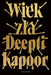 Wiek złaDeepti Kapoor