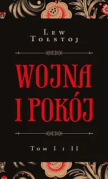 Wojna i pokój Tom 1/2