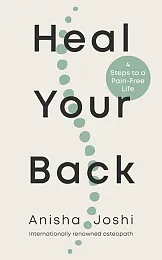 Heal Your BackAnisha Joshi