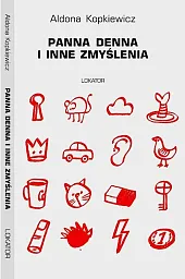 Panna Denna i inne zmyśleniaAldona Kopkiewicz Panna Denna i inne zmyśleniaAldona Kopkiewicz