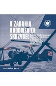 U zarania radomskich skrzydeł U zarania radomskich skrzydeł
