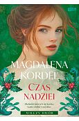 Czas nadziei. Wilczy Dwór Tom 3 Czas nadziei. Wilczy Dwór Tom 3