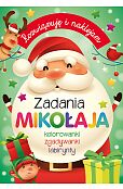 Rozwiązuję i naklejam Zadania Mikołaja Rozwiązuję i naklejam Zadania Mikołaja