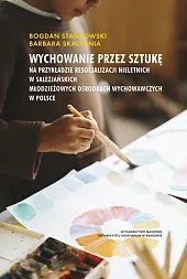 Wychowanie przez sztukęBogdan Stańkowski Wychowanie przez sztukęBogdan Stańkowski