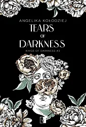 Kings of Darkness T.2 Tears of Darkness