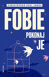 Fobie.Pokonaj jePaul Jones Christopher
