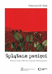 Splątane pamięciM.Katarzyna Głąb