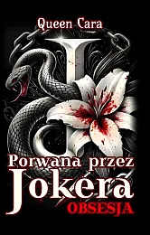 Porwana przez Jokera ObsesjaQueen Cara