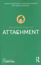 The Psychology of AttachmentRobbie Duschinsky