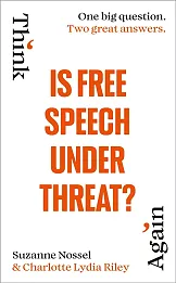 Is Free Speech Under Threat? Is Free Speech Under Threat?